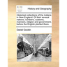 Historical Collections of the Indians in New England. of Their Several Nations, Numbers, Customs, Manners, Religion and Government, Before the English