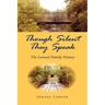 Though Silent They Speak