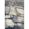 Come Thunder