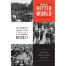 For a Better World: The Winnipeg General Strike and the Workers' Revolt