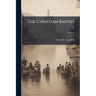 The Christian Baptist ...
