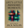 Life's Little Awkward Moments