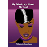 My Mind, My Heart, My Soul