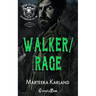 Walker/Rage Duet: A Bones MC Romance