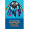 Flying with Shamans in Fairy Tales and Myths