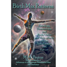 Birth Mix Patterns: Astrology, Numerology and Birth Order and Their Effects on the Past, Present and Future