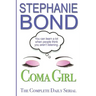 Coma Girl: The Complete Daily Serial