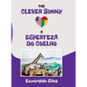 The Clever Bunny