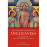 Oxford History of Anglicanism, Volume IV: Global Western Anglicanism, C. 1910-Present