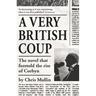 A Very British Coup: The Novel That Foretold the Rise of Corbyn