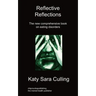 Reflective Reflections: The New Comprehensive Book on Eating Disorders