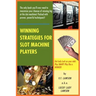 Winning Strategies for Slot Machine Players