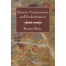 Historic Protestantism and Predestination