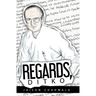 Regards, Ditko: An exploration into the mind of Steve Ditko