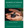 Animals in Schools: Processes and Strategies in Human-Animal Education