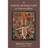 A Catholic Reading Guide to Universalism