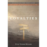 Loyalties: Book II