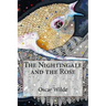The Nightingale and the Rose Oscar Wilde