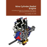 Nine Cylinder Radial Engine: A Drafting Project for Senior Engineers and Mechanical Drafting Students