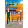 Bowling Blunder: A Magical Mane Mystery