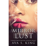 Mirror Of Lust: A Thriller Action Adventure Crime Fiction
