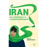 Iran: From Theocracy to the Green Movement