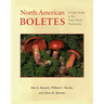 North American Boletes: A Color Guide to the Fleshy Pored Mushrooms