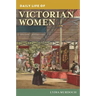 Daily Life of Victorian Women