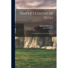 Simple Lessons in Irish: Giving the Pronunciation of Each Word; v.1-5