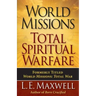 World Missions: Total Spiritual Warfare