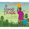 A Good Trade