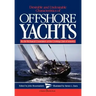 Desirable and Undesirable Characteristics of Offshore Yachts
