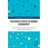 Research Ethics in Human Geography