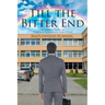 Till the Bitter End