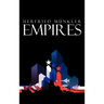 Empires: The Logic of World Domination from Ancient Rome to the United States