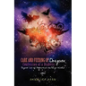 Care and Feeding of Dragons: Confession of a Diabetic: Beyond Law of Attraction to Align Within