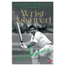 Wrist Assured - An Autobiography