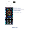 Conversations with Scripture: The Gospel of Matthew