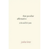 That Peculiar Affirmative