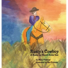 Rusty's Cowboy: A Rusty the Ranch Horse Tale
