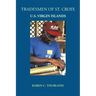 Tradesmen of St. Croix: U.S. Virgin Islands