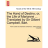 The Hand of Destiny; Or, the Life of Marianne ... Translated by Sir Gilbert Campbell, Bart.