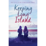 Keeping Long Island