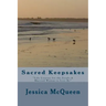 Sacred Keepsakes: "Life Lessons for the Single & Married Woman to Live By"