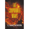 The Corporate Wars