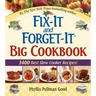 Fix-It and Forget-It Big Cookbook: 1400 Best Slow Cooker Recipes!