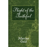 Flight Of The Faithful - A Family Odyssey