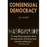 Consensual Democracy