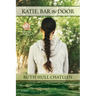 Katie, Bar the Door