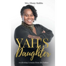 Yah's Daughter: Awakening Lessons from the Father